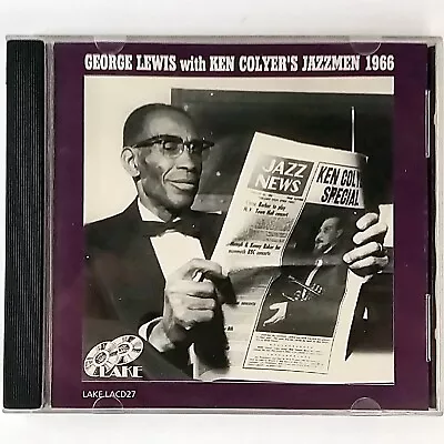 George Lewis With Ken Colyer's Jazzmen 1966 (CD 1993 Lake) • £5.95