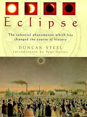 Eclipse By Steel Duncan Hardback Book The Fast Free Shipping • $13.58