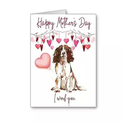 Cocker Springer Spaniel Dog Mothers Mother's Day Card I Woof You 2 • £2.25