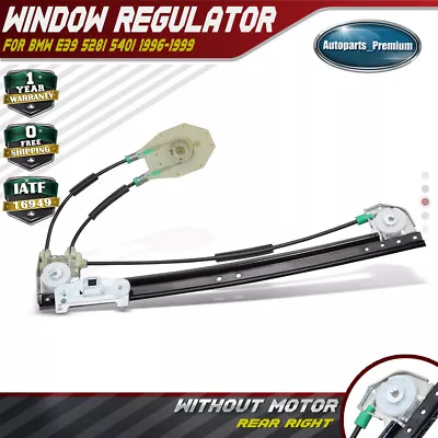 New Window Regulator W/o Motor For BMW 528i 540 E39 97-99 Rear Right 51358159836 • $32.79