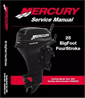 Mercury 25 BigFoot FourStroke Outboard Motor Service Repair Manual CD • $14.71