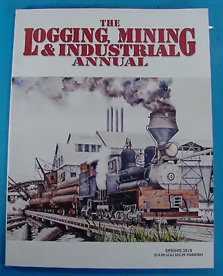 2010 Finescale Railroader Logging  Mining & Industrial Annual Diamond & Caldor • $19.95