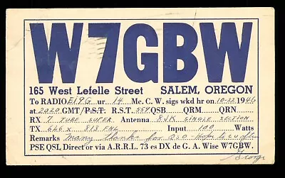 QSL Card Radio USA W7GBW 1946 Salem Oregon G A Wise ≠ A1005 • $12.31