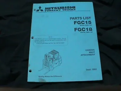 Mitsubishi Forklift 1993 Parts List Manual FGC15/18 Very Nice LQQK! • $49.95