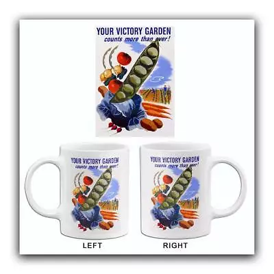 Your Victory Garden - World War II - Propaganda Poster Mug • $16.99