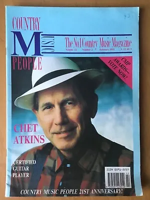 Country Music People - February 1991 - 21st Anniversary Issue - Chet Atkins • £6.99