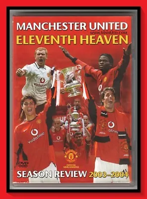 Manchester United 11th Heaven Season Review 2003/2004 DVD (2004) Free P&P. • £6.95