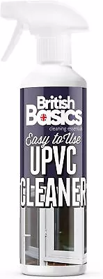 BritishBasics UPVC Cleaner | Ideal For Doors And Window Frames 500ml • £8.19