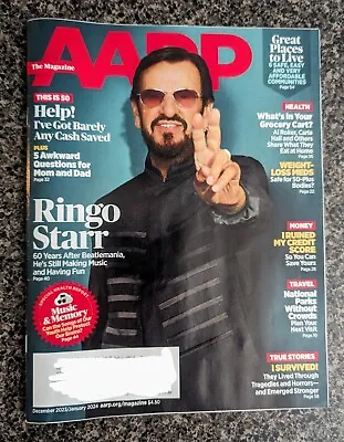 AARP Magazine December 2023/January 2024 Ringo Starr Music & Memory • $5.99