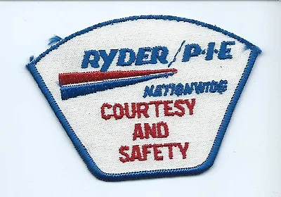 Ryder P I E Nationwide Courtesy And Safety Truck Driver Patch 2-1/2X3-3/4 #1231 • $10.99