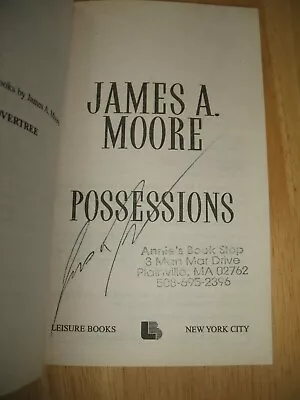 Possessions By James A. Moore 2004 Signed First Edition Collectible Copy • $15