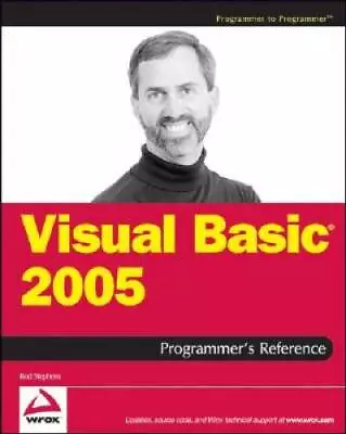 Visual Basic 2005 Programmers Reference - Paperback By Stephens Rod - GOOD • $9.97