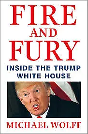 $25.50 • Buy Fire And Fury: Inside The Trump White House (Trade Paperback) LIKE NEW FREE POST