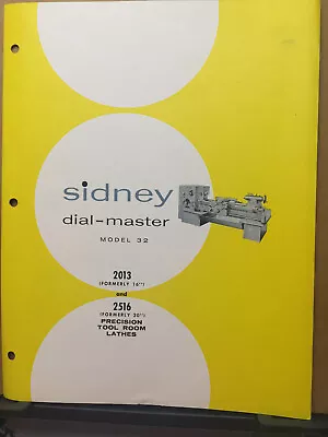 Vtg Sidney Machine Tool Co 1956 Trade Catalog Model 32 Room Lathe 2013 2516 • $14.98