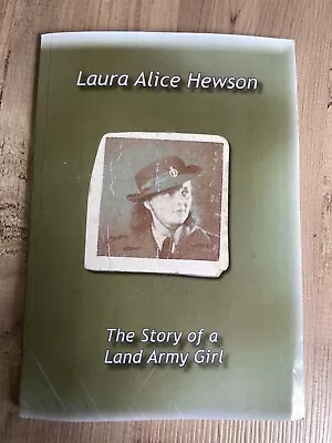 The Story Of A Land Army Girl  • £4