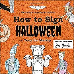£5.32 • Buy How To Sign Halloween With Terry The Monkey British Sign Language For Children 