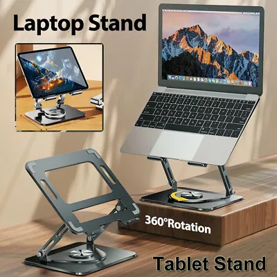 Laptop Stand 360° Rotating Bracket Foldable Laptop Desk Stand Aluminum Holder • $45