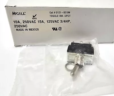 McGill 0121-0019N Toggle Switch DPDT ~ 10A ~ 250VAC 15A ~ 125VAC 3/4HP ~ NEW • $12.50