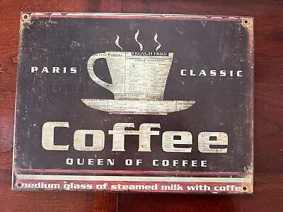 Paris Classic Coffee Queen Of Coffee Sign Vintage Looking 14”x10.5” Metal • $7.50