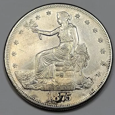 1875 S $1 Trade Silver Dollar AU/UNC Details W/ Luster 90% Silver Cleaned *F784 • $385