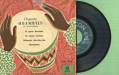 ORQUESTA HUAMBALY / Manhattan Mambo / ODEON MSOE 31.185 Press Spain 1958 EP VG • $30