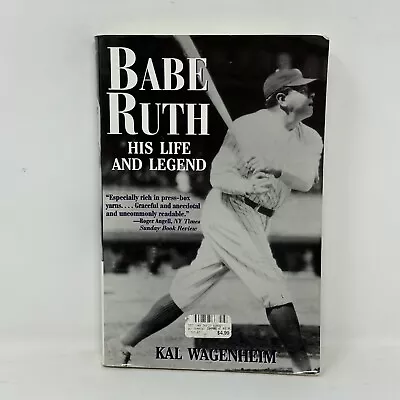 Babe Ruth: His Life And Legend By Wagenheim Kal • $2.99