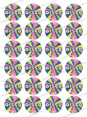 24 Disco 1.5  Edible Icing Cupcake Fairy Cake 70s 80s 90s Party Bun Toppers • £4.65