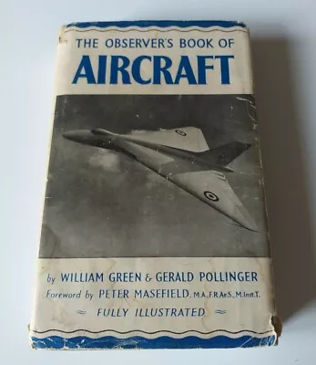 The Observers Book Of Aircraft - 1953 - William Green Gerald Pollinger • £20