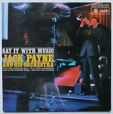 Jack Payne & His Orch - LP – Say It With Music - 1958 - MFP 1156 - VG+/EX • £8.50