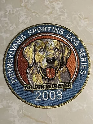 2003 Pa Sporting Dog Series 6  Patch Signed By Artist  Golden Retriever  • $6.50