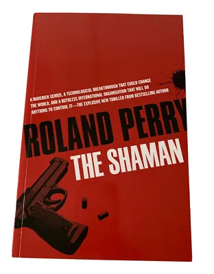 $12.50 • Buy The Shaman By Roland Perry (Paperback, 2021)