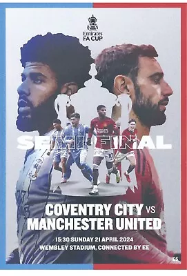 Coventry V Manchester Man United FA CUP SEMI-FINAL Matchday Programme 21/4/24 • £8.49