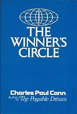 The Winner's Circle - Hardcover By Charles Paul Conn - GOOD • $4.39