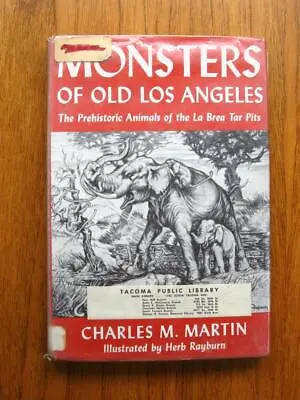 Monsters Of Old Los Angeles: Prehistoric Animals Of La Brea Tar Pits By Martin • $40