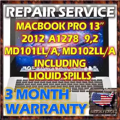 Macbook Pro 13  A1278 2012 820-3115-b Logic Board Laptop Repair & Liquid Spill • $109.95