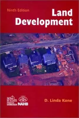Land Development Ninth Edition - Paperback By Kone D. Linda - GOOD • $7.24