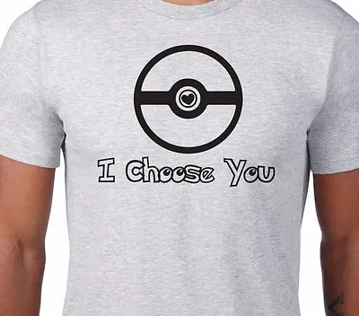$19.50 • Buy I Choose You T-Shirt Pokemon Go Plus Poke Ball Heart Valentines Day Gift Unisex