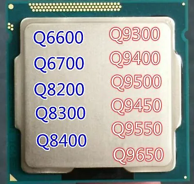 Intel Q6600 Q6700 Q8200 Q8300 Q8400 Q9300 Q9400 Q9500 Q9450 Q9550 Q9650 CPU LOT • $6.11