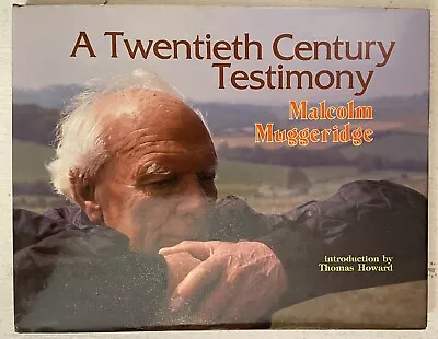 A Twentieth Century Testimony By Malcolm Muggeridge 1978 HC Book W/ DJ • $6.99