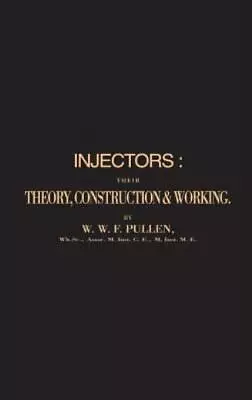 Injectors: Their Theory Construction & Working • $21.37