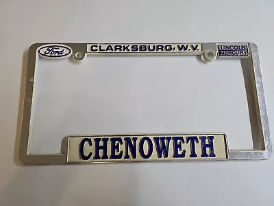 Vintage License Plate Frame Chenoweth Ford Lincoln Mercury Clarksburg Wv  • $28