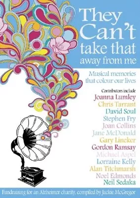 They Can't Take That Away From Me: Musical Memories That Colour Our Lives Jacki • £7.93