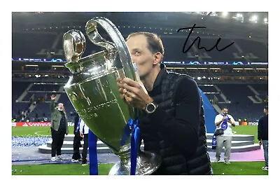 Thomas Tuchel Signed A4 Photo Print Chelsea FC Champions League 2021 Autograph • £6.49