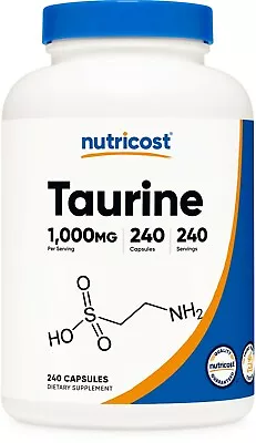 Nutricost Taurine 1000mg Capsules Supplement 240 Capsules Non-GMO Gluten Free • $15.98