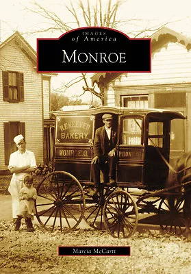 Monroe Ohio Images Of America Paperback • $16.24