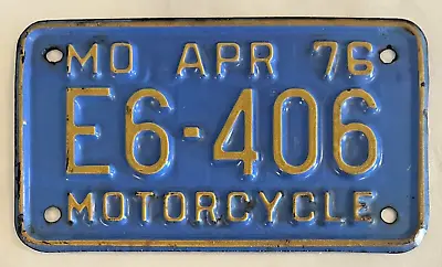 1976 Missouri Motorcycle Embossed License Plate E6 406 • $49.99