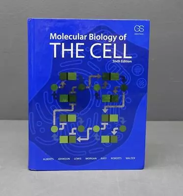 Molecular Biology Of The Cell 6th Ed Hardcover Text Book Bruce Alberts • $49.99