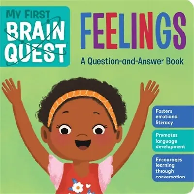 My First Brain Quest: Feelings: A Question-And-Answer Book (Board Book) • $10.30