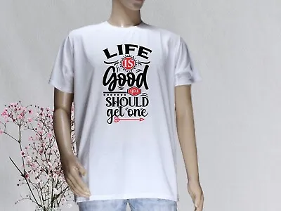 Life Is Good T-shirt Uni-sex Gender Neutral Perfect Gift High Quality • £9.99