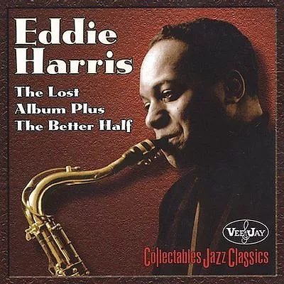 RARE The Lost Album Plus The Better Half CD By Eddie Harris  - Vee Jay • $11.99